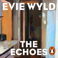 The Echoes: 'One of our most distinctive and vital voices' Daily Mail