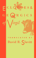 The Eclogues and Georgics of Virgil