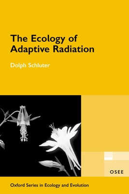 The Ecology of Adaptive Radiation - Schluter, Dolph