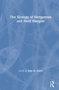 The Ecology of Hedgerows and Field Margins
