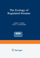 The Ecology of Regulated Streams