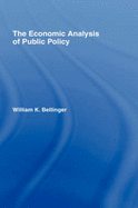 The Economic Analysis of Public Policy