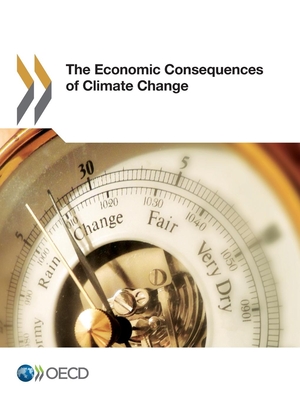 The Economic Consequence of Climate Change - Oecd, Organization For Economic Cooperation and Development