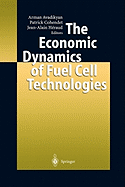 The Economic Dynamics of Fuel Cell Technologies