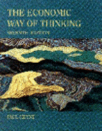 The Economic Way of Thinking - Heyne, Paul L.