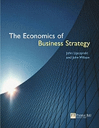 The Economics of Business Strategy