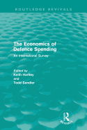 The Economics of Defence Spending: An International Survey