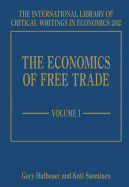 The Economics of Free Trade - Hufbauer, Gary C. (Editor), and Suominen, Kati (Editor)