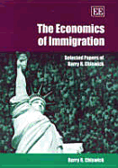The Economics of Immigration: Selected Papers of Barry R. Chiswick