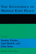 The Economics of Middle East Peace: Views from the Region