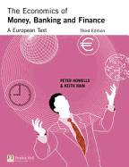 The Economics of Money, Banking and Finance: A European Text