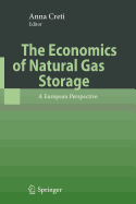 The Economics of Natural Gas Storage