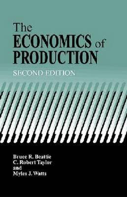 The Economics of Production - Beattie, Bruce R