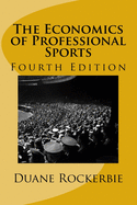 The Economics of Professional Sports 4th Edition