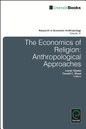 The Economics of Religion: Anthropological Approaches