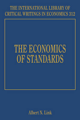 The Economics of Standards - Link, Albert N. (Editor)