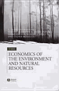 The Economics of the Environment and Natural Resources