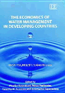 The Economics of Water Management in Developing Countries: Problems, Principles and Policies - Koundouri, Phoebe (Editor), and Pashardes, Panos (Editor), and Swanson, Timothy M (Editor)