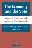 The Economy and the Vote: Economic Conditions and Elections in Fifteen Countries