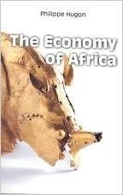 The Economy of Africa - Hugon, Philippe