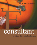 The eConsultant: Guiding Clients to Net Success