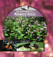 The Ecosystem of a Milkweed Patch - Pascoe, Elaine