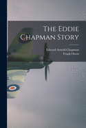 The Eddie Chapman Story