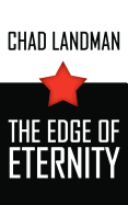 The Edge of Eternity