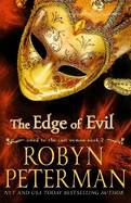 The Edge of Evil: A Paranormal Women's Fiction Novel: Good To The Last Demon Book Two