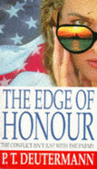 The Edge of Honour - Deutermann, P.T.