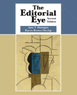 The Editorial Eye - Harrigan, Jane T, and Dunlap, Karen Brown