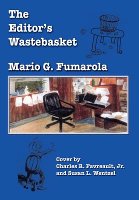 The Editor's Wastebasket - Fumarola, Mario G