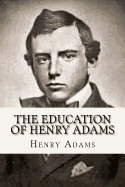 The Education of Henry Adams