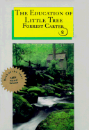 The Education of Little Tree - Carter, Forrest, and Strickland, Rennard (Foreword by)