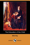 The Education of the Child (Dodo Press)