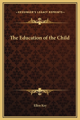 The Education of the Child - Key, Ellen