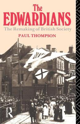 The Edwardians - Thompson, Paul