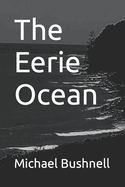 The Eerie Ocean