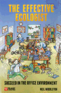 The Effective Ecologist: Succeed in the Office Environment