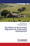 The Effects of Rural-Urban Migration On Community Development