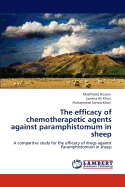 The Efficacy of Chemotherapetic Agents Against Paramphistomum in Sheep