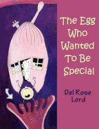 The Egg Who Wanted to Be Special
