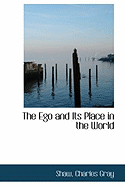 The Ego and Its Place in the World