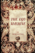 The Ego Machine