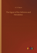 The Egypt of the Hebrews and Herodotos