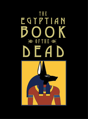 The Egyptian Book of the Dead - Anon