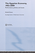 The Egyptian Economy, 1952-2000: Performance Policies and Issues