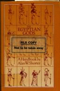 The Egyptian Gods: A Handbook