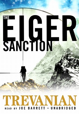 The Eiger Sanction - Trevanian, and Barrett, Joe (Read by)