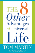 The Eight Other Advantages of Universal Life
